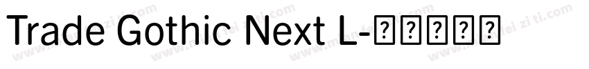 Trade Gothic Next L字体转换